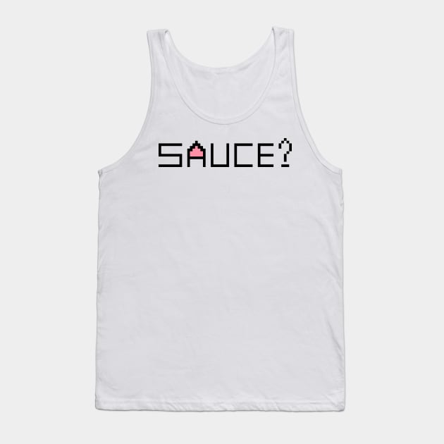 S A U C E ? Tank Top by Fiveteen15